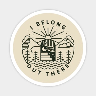 I belong out there Magnet